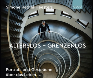 Rethel-Heesters, Simone. Alterslos - Grenzenlos - Porträts und Gespräche über das Leben. RBmedia Verlag GmbH, 2022.