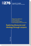 Exploring discourse and ideology through corpora