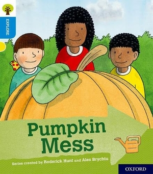 Shipton, Paul. Oxford Reading Tree Explore with Biff, Chip and Kipper: Oxford Level 3: Pumpkin Mess. Oxford University Press, 2018.