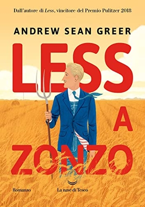 Greer, Andrew Sean. Less a zonzo. La nave di Teseo, 2023.