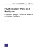 Psychological Fitness and Resilience