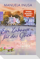 Lake Paradise - Ein Zuhause für das Glück