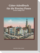 Güter-Adreßbuch für die Provinz Posen 1913