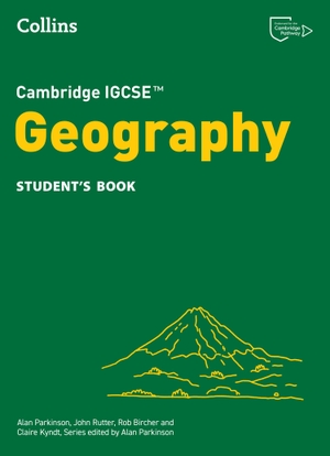 Parkinson, Alan / Kyndt, Claire et al. Cambridge IGCSE(TM) Geography Student's Book. HarperCollins Publishers, 2025.