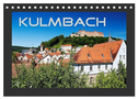 Kulmbach (Tischkalender 2024 DIN A5 quer), CALVENDO Monatskalender