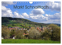 Markt Schnaittach (Wandkalender 2024 DIN A4 quer), CALVENDO Monatskalender