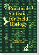 Practical Statistics for Field Biolog 2e