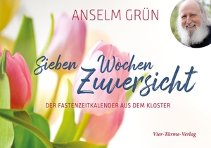 Grün, Anselm. Sieben Wochen Zuversicht - Der Fastenzeitkalender aus dem Kloster. Vier Tuerme GmbH, 2022.