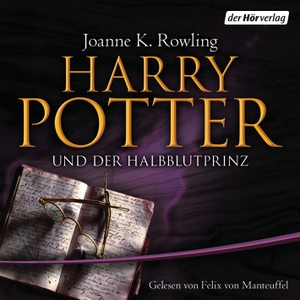 Rowling, Joanne K.. Harry Potter 6 und der Halbblutprinz. Ausgabe für Erwachsene - Gelesen von Felix von Manteuffel. Hoerverlag DHV Der, 2009.