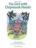 The Girl with Chipmunk Hands