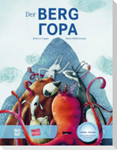 Der Berg. Kinderbuch Deutsch-Russisch mit MP3-Hörbuch zum Herunterladen