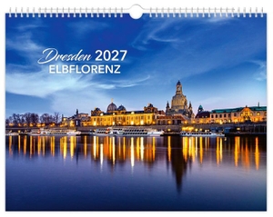 Schubert, Peter. Kalender Dresden Elbflorenz 2027 - | 40 x 30 cm | schwarzes Kalendarium. K4Verlag FotoCo+GmbH, 2026.