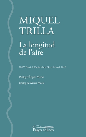 Macià i Costa, Xavier. La longitud de l'aire. Pagès editors, S.L., 2023.