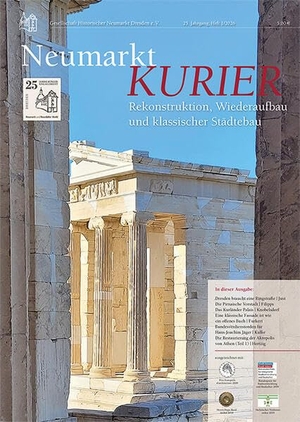 Gesellschaft Historischer Neumarkt Dresden e. V. (Hrsg.). Neumarkt-Kurier 1/2026 - Rekonstruktion, Wiederaufbau und klassischer Städtebau. Imhof Verlag, 2026.