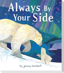 Always by Your Side