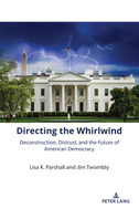 Directing the Whirlwind