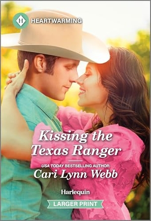 Webb, Cari Lynn. Kissing the Texas Ranger - A Clean and Uplifting Romance. Harlequin, 2025.