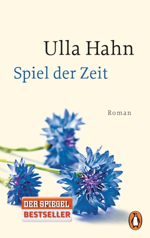 Hahn, Ulla. Spiel der Zeit. Penguin TB Verlag, 2016.