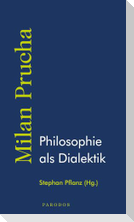 Philosophie als Dialektik