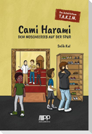 Das Detektivteam T.A.K.I.M - Band 1: Cami Harami