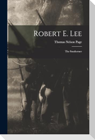 Robert E. Lee: The Southerner