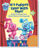 Blue's Clues & You: It's Puppet Time with Blue!