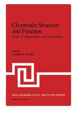 Nicolini, Claudio (Hrsg.). Chromatin Structure and Function - Levels of Organization and Cell Function Part B. Springer US, 2013.