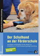 Der Schulhund an der Förderschule