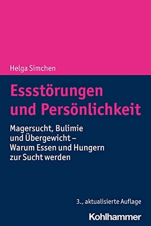 Simchen, Helga. Essstörungen und Persönlichkeit - Magersucht, Bulimie und Übergewicht - Warum Essen und Hungern zur Sucht werden. Kohlhammer W., 2020.