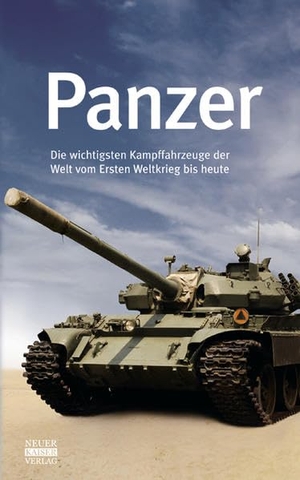 Panzer. Neuer Kaiser Verlag, 2012.