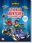 DC Batwheels: Stickerabenteuer in Gotham City
