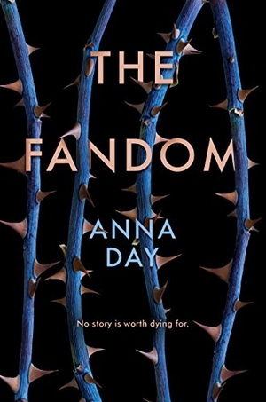 Day, Anna. The Fandom. Scholastic Inc., 2018.