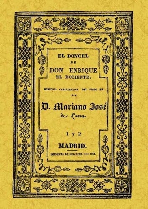 Larra, Mariano José De. El doncel de Don Enrique el Doliente. Editorial Maxtor, 2000.
