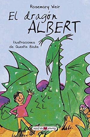 Blake, Quentin / Rosemary Weir. El dragón Albert. Maeva Ediciones, 2018.