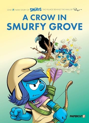 Peyo. The Smurfs Village Vol. 3 - A Crow in Smurfy Grove. Papercutz, 2024.