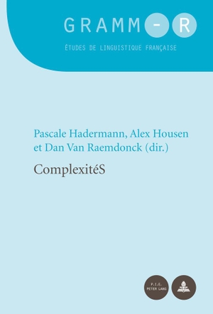 Hadermann, Pascale / Dan Van Raemdonck et al (Hrsg.). ComplexitéS. Peter Lang, 2016.