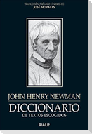 Diccionario de textos escogidos : John Henry Newman