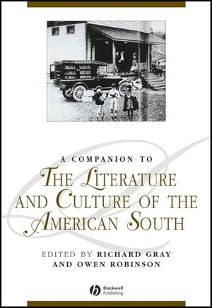 Gray / Robinson. Comp Literature American South. John Wiley & Sons, 2007.