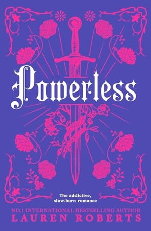 Roberts, Lauren. Powerless - The addictive, slow-burn romance of the summer. Simon & Schuster Ltd, 2026.