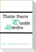 Abendmahlsschriften 1529-1541