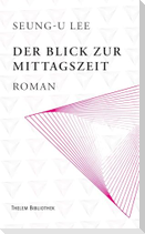Der Blick zur Mittagszeit