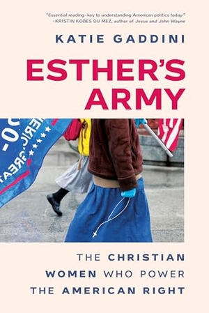 Gaddini, Katie. Esther's Army - The Christian Women Who Power the American Right. Norton & Company, 2026.