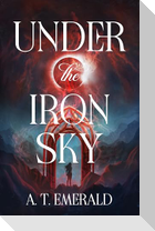 Under the Iron Sky