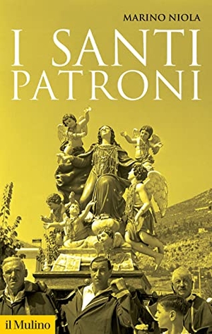 Niola, Marino. I santi patroni. , 2022.