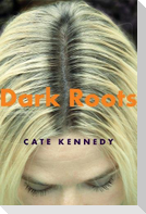 Dark Roots: Stories