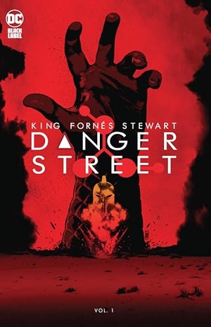 Fornes, Jorge / Tom King. Danger Street Vol. 1. DC Comics, 2023.