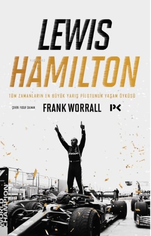 Worrall, Frank. Lewis Hamilton. Profil Yayincilik, 2022.
