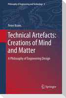 Technical Artefacts: Creations of Mind and Matter