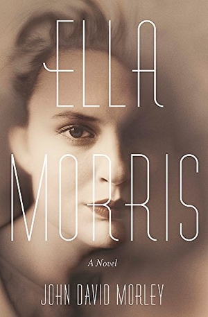 Morley, John David. Ella Morris. Orion Publishing Group, 2014.