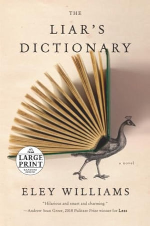 Williams, Eley. The Liar's Dictionary. Penguin Random House LLC, 2021.